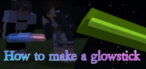 How to make a glowstick in minecraft educational edition