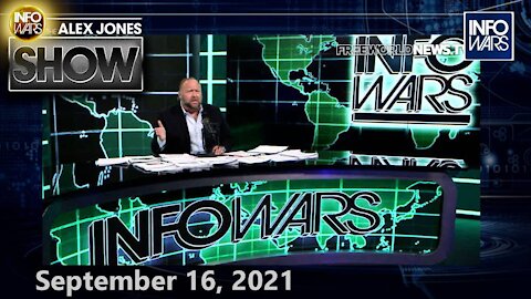 America Has Awakened to the Fact That We Are... – FULL SHOW! 9/16/21