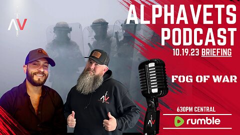ALPHAVETS 10.19.23 FOG OF WAR