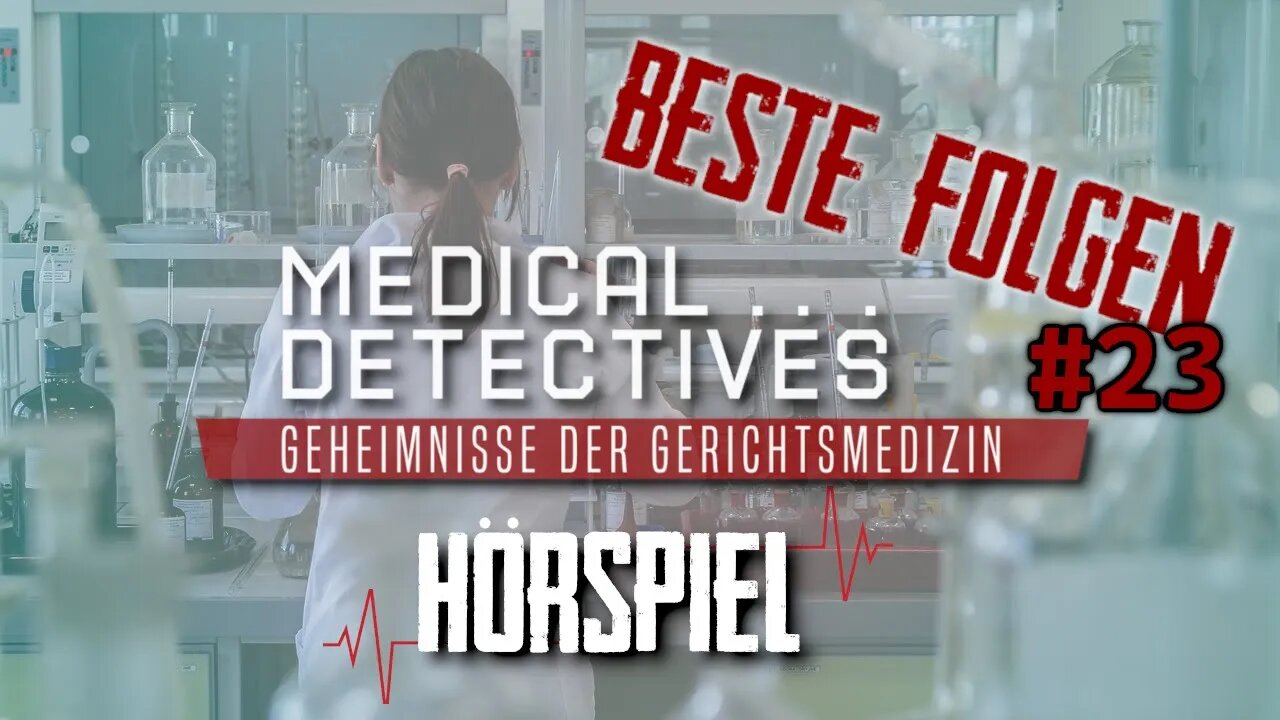 Krimi Hörspiel2023 I Medical Detectives Deutsch Neu I Folge 23 #medicaldetectives #hörspiel #hörbuch