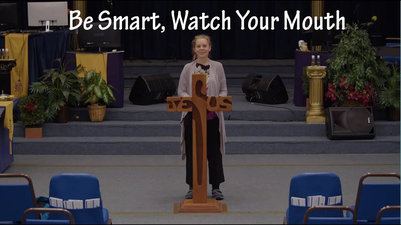 Be Smart, Watch Your Mouth by Stephanie J Yeager