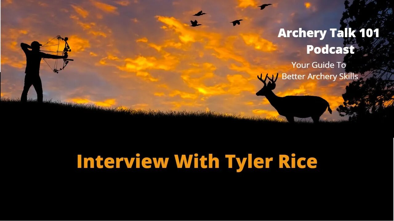 What it takes to be a semi-pro archer an interview with Tyler Rice