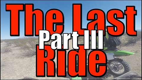 The Last Ride - Part III