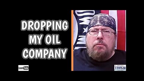 DROPPING MY OIL COMPANY - 030922 TTV1538