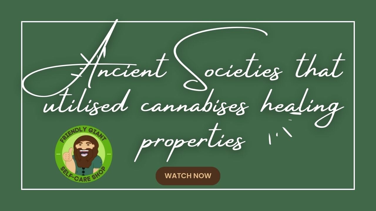 Ancient civilisations that used cannabis for medicine