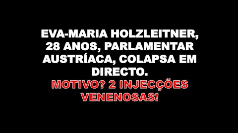 PARLAMENTAR AUSTRÍACA COLAPSA NO PARLAMENTO APÓS 2 "VACINAS"