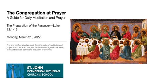 The Preparation of the Passover—Luke 22:1-13