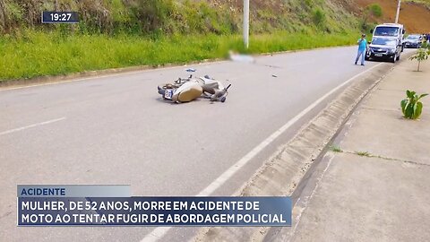 Acidente: Mulher, de 52 Anos, Morre em Acidente de Moto ao Tentar Fugir de Abordagem Policial.