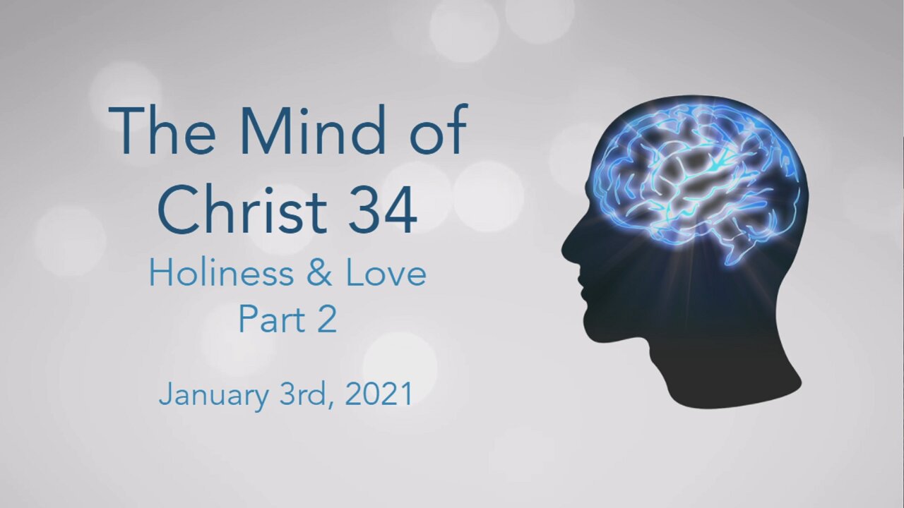 The Mind of Christ Part 34