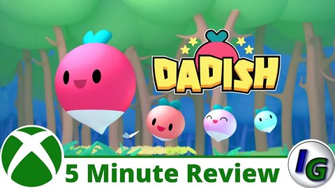 Dadish 5 Minute Game Review on Xbox