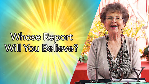 Whose Report Will You Believe? | Bayith Church