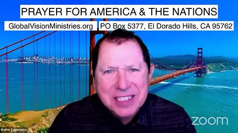 Prayer for America and The Nations with Walter Zygarewicz