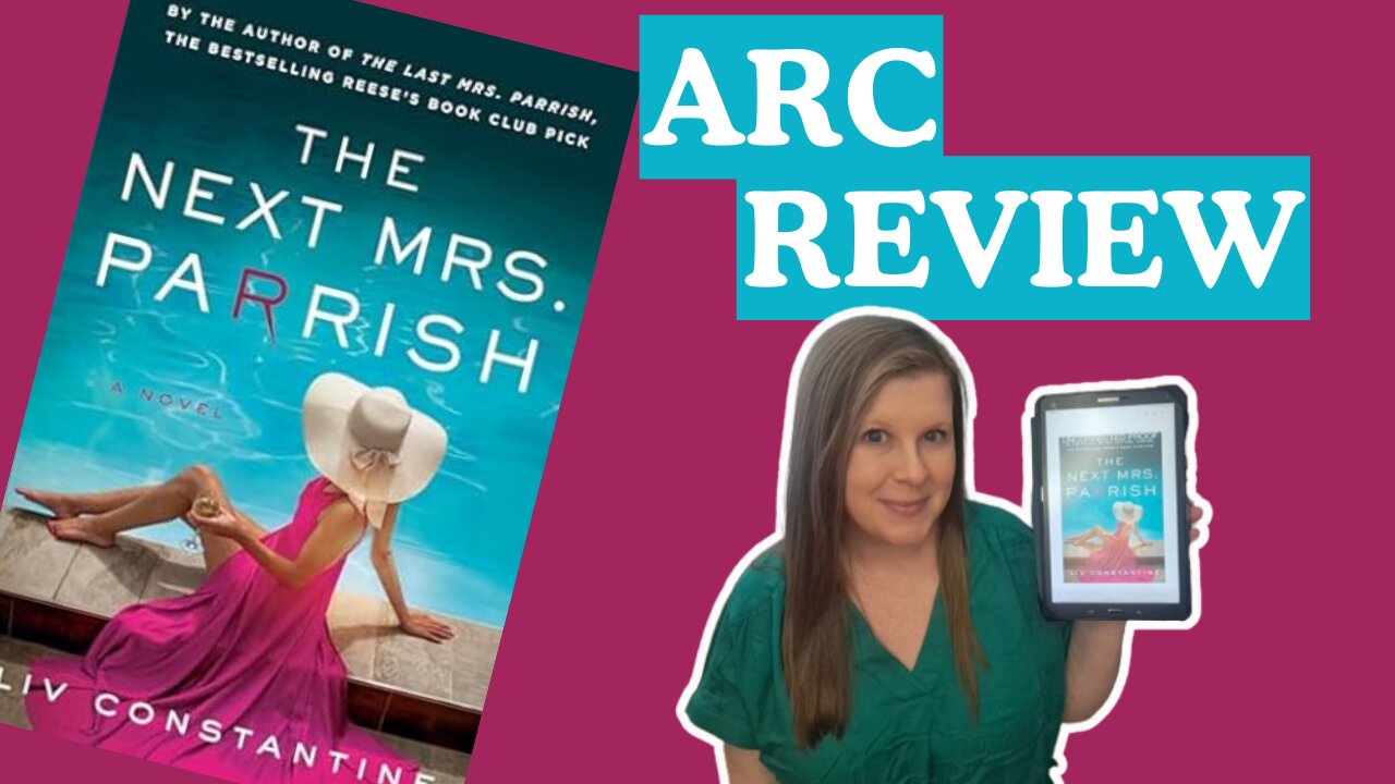 The Next Mrs. Parrish ARC Review