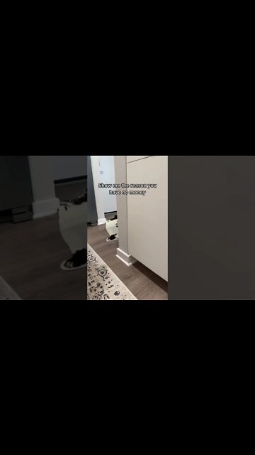 Show me the reason why you don’t have money