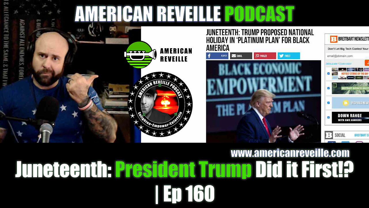 Juneteenth: President Trump Did it First!? | Ep 160