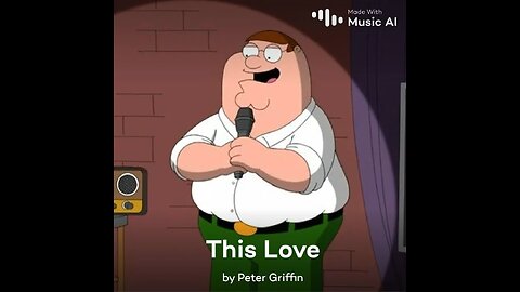 This Love by Peter Griffin