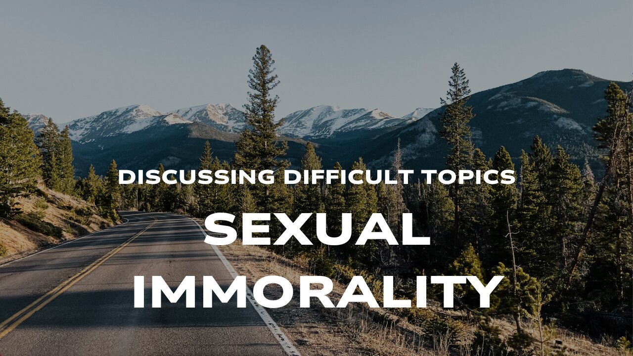 SEXUAL IMMORALITY (part 1)