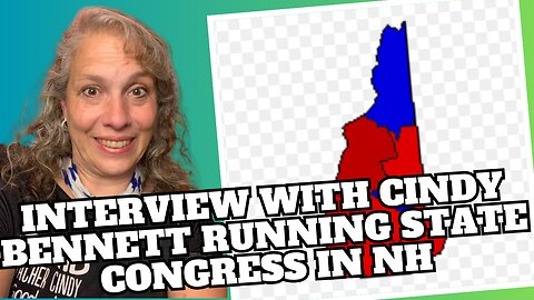 VOTE TODAY IN NH: Interview with Cindy Bennett Running FOR State Congress in NH