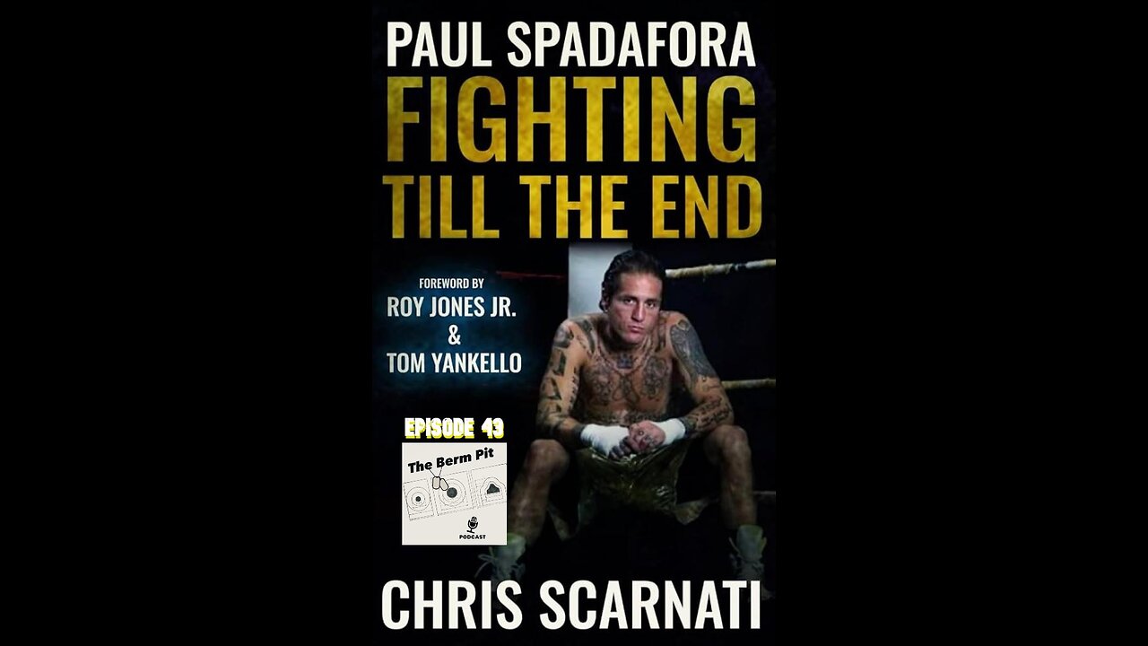 Paul Spadafora “The Pittsburgh Kid” Fighting Till The End. Ep. 43