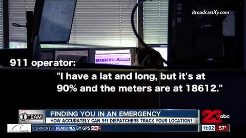 23ABC investigates: How accurately can 911 dispatchers track your location?