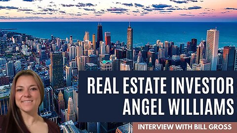 Interview with Real Estate Investor Angel Williams