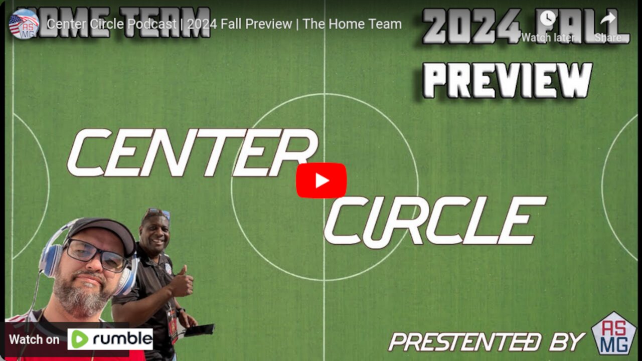 Center Circle Podcast | 2024 Fall Preview