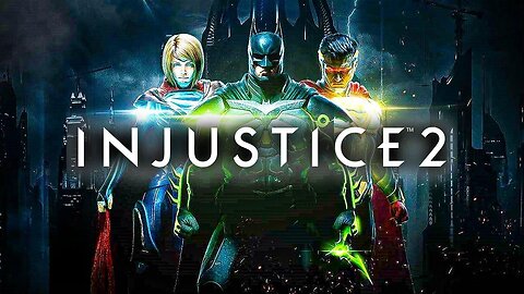 Injustice 2 | Full Gameplay | Walkthrough | Playthrough