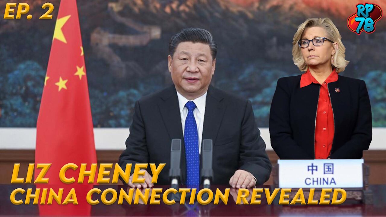 Liz Cheney China Connection Revealed