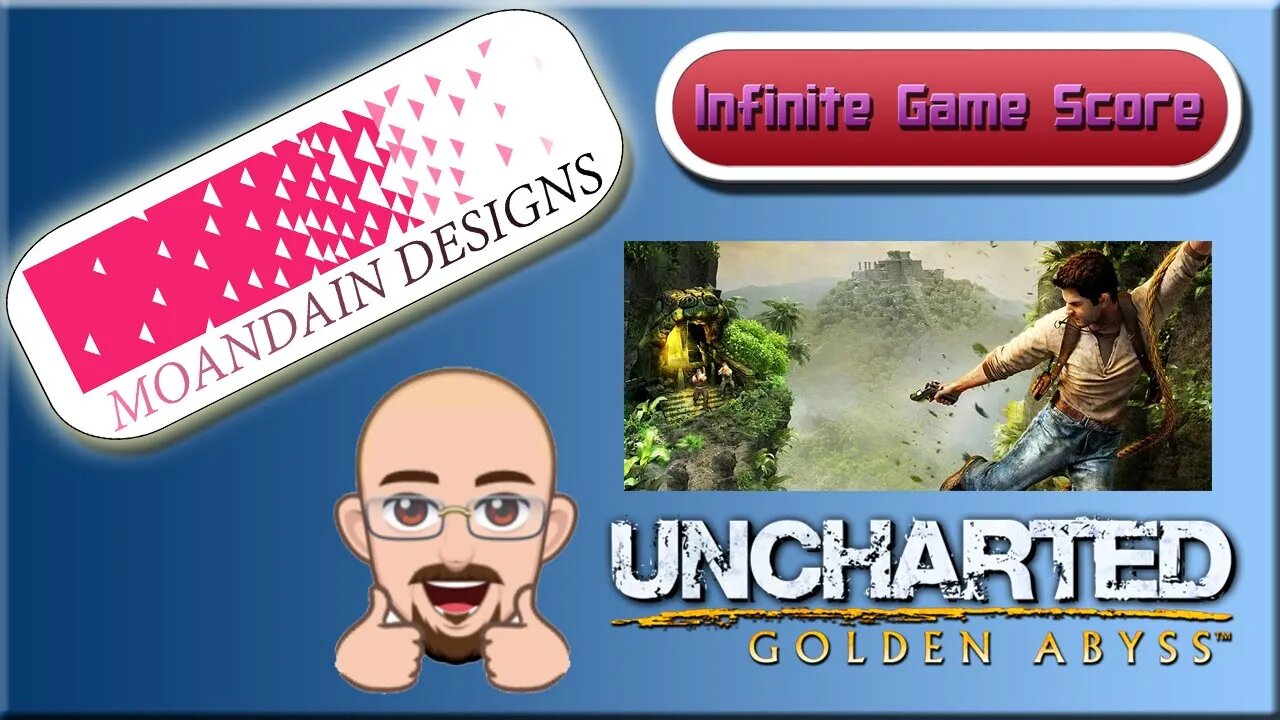 The Infinite Game Score for Uncharted Golden Abyss