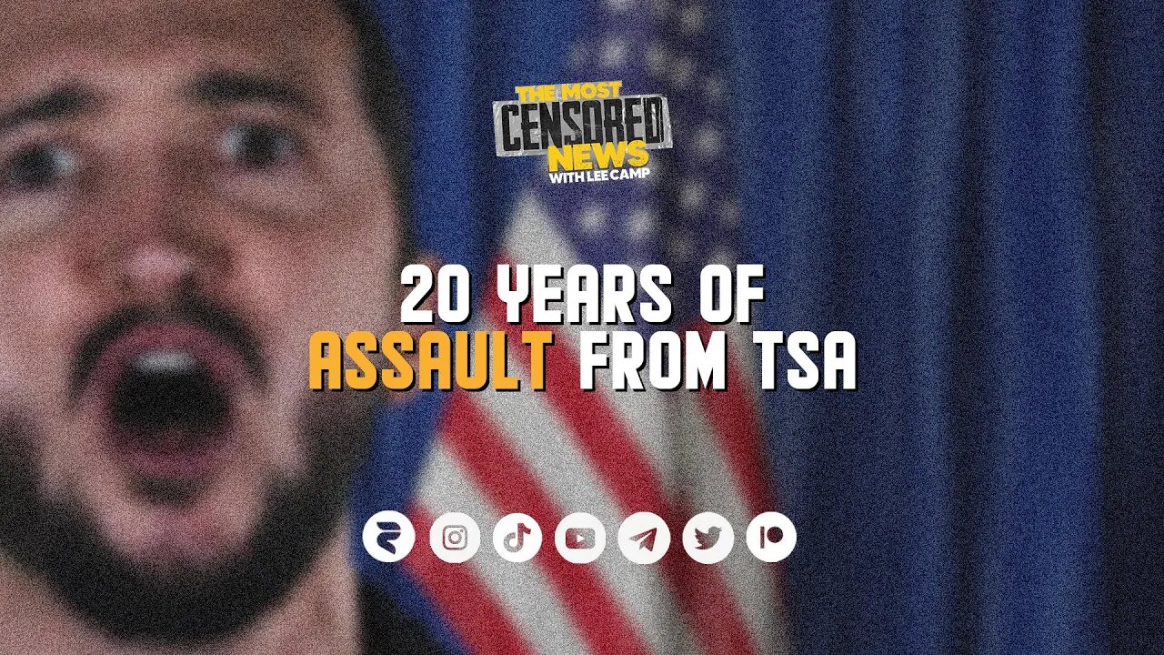 20 Years Of Assault From TSA