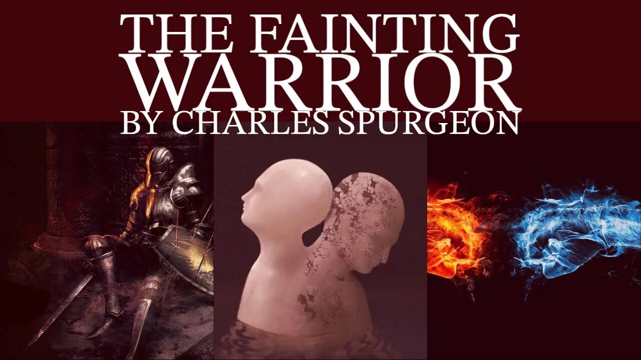 The Fainting Warrior by Charles Spurgeon