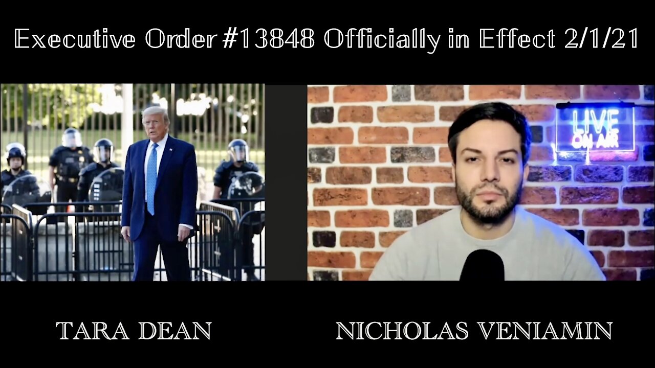 Executive Order #13848 Officially in Effect 2/1/21 (My Personal Comments on This in Description Below)