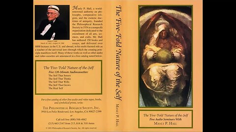 Manly P. Hall Five Fold Nature of the Self The Self That Senses (Part 2)
