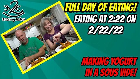 Making yogurt in Anova Precision Oven | Eating wings at 2:22 on 2/22/22 | Keto Full day of eating