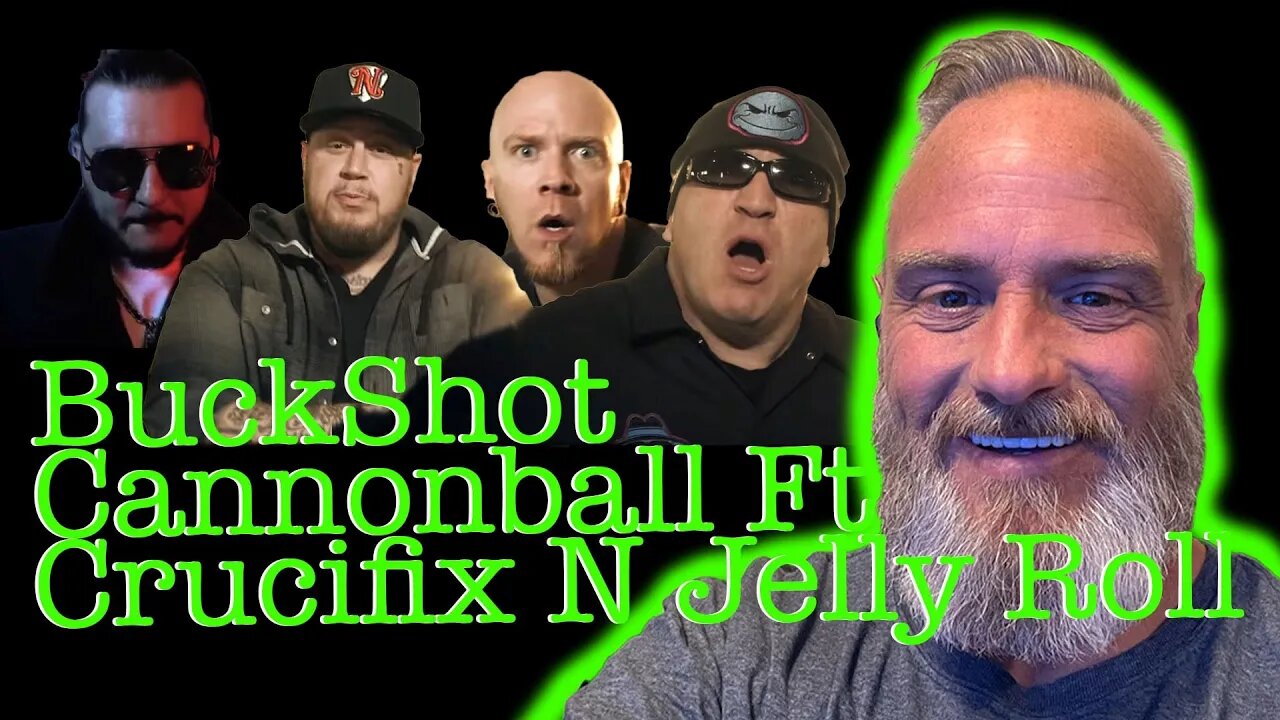 Bukshot Cannonball Ft Crucifix Jelly Roll N Demi Demaree