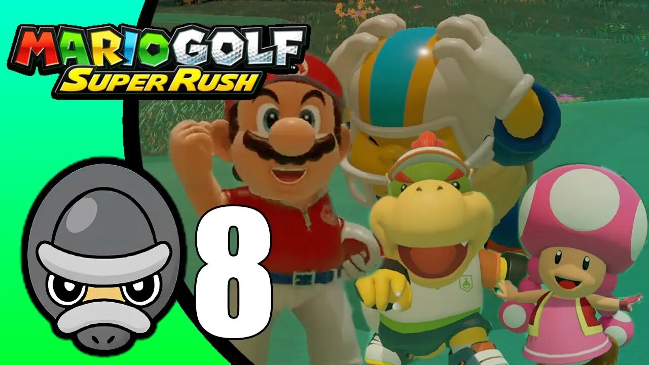 Mario Golf: Super Rush // Part 8