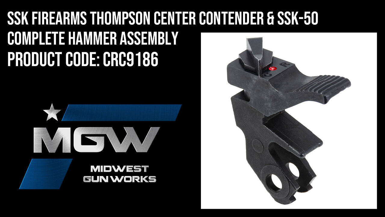 SSK Firearms Thompson Center Contender & SSK-50 Complete Hammer Assembly - CRC9186