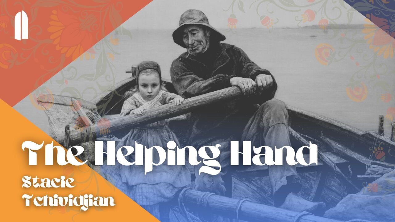 The Helping Hand | Stacie Tchividjian