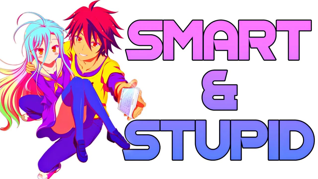 No Game No Life is Intelligently Stupid