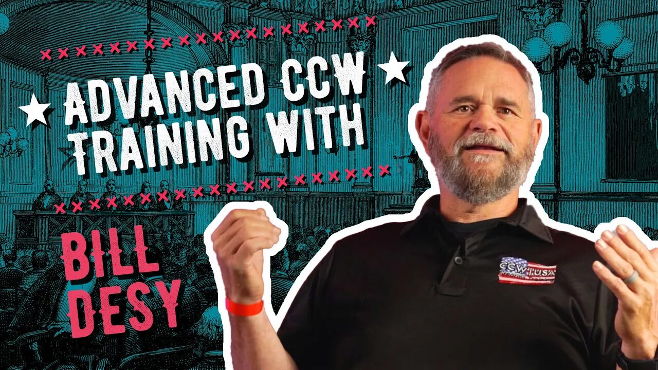 Advanced CCW Training - Bill Desy