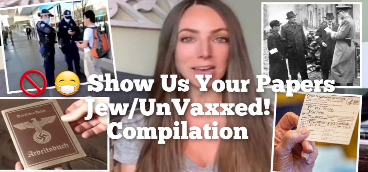 🚫 😷 Show Us Your Papers Jew/UnVaxxed! Compilation