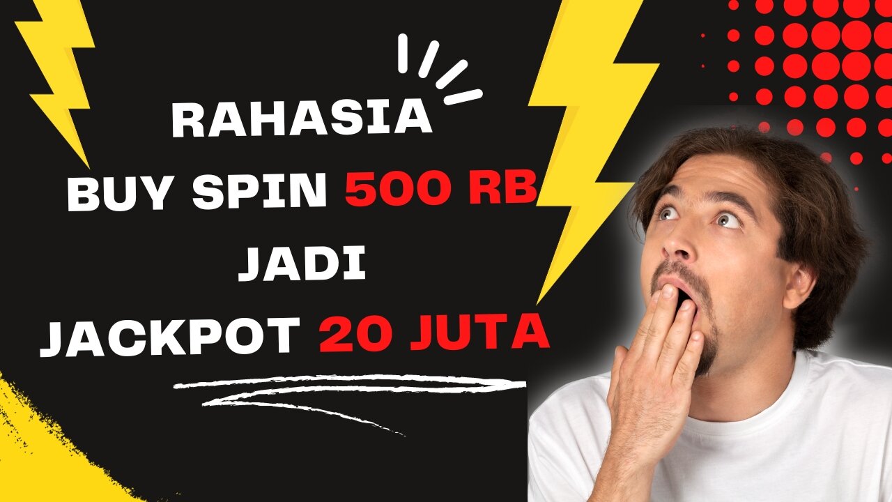 RAHASIA BUYSPIN 500RB JADI JACKPOT 20 JUTA !!!