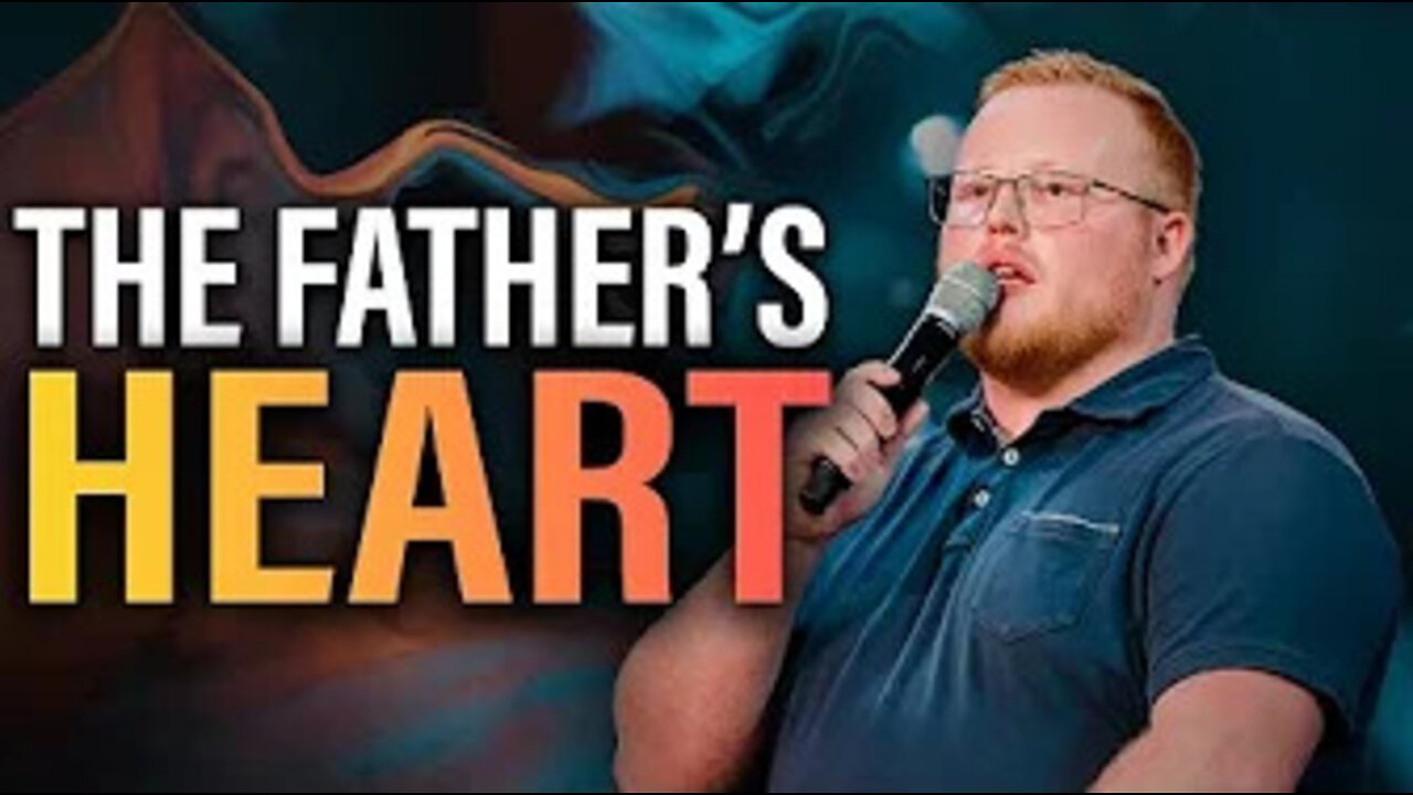 What is the Father's Heart?