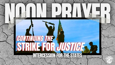 🔵 Continuing The Strike For Justice | Noon Prayer | 12/10/2024