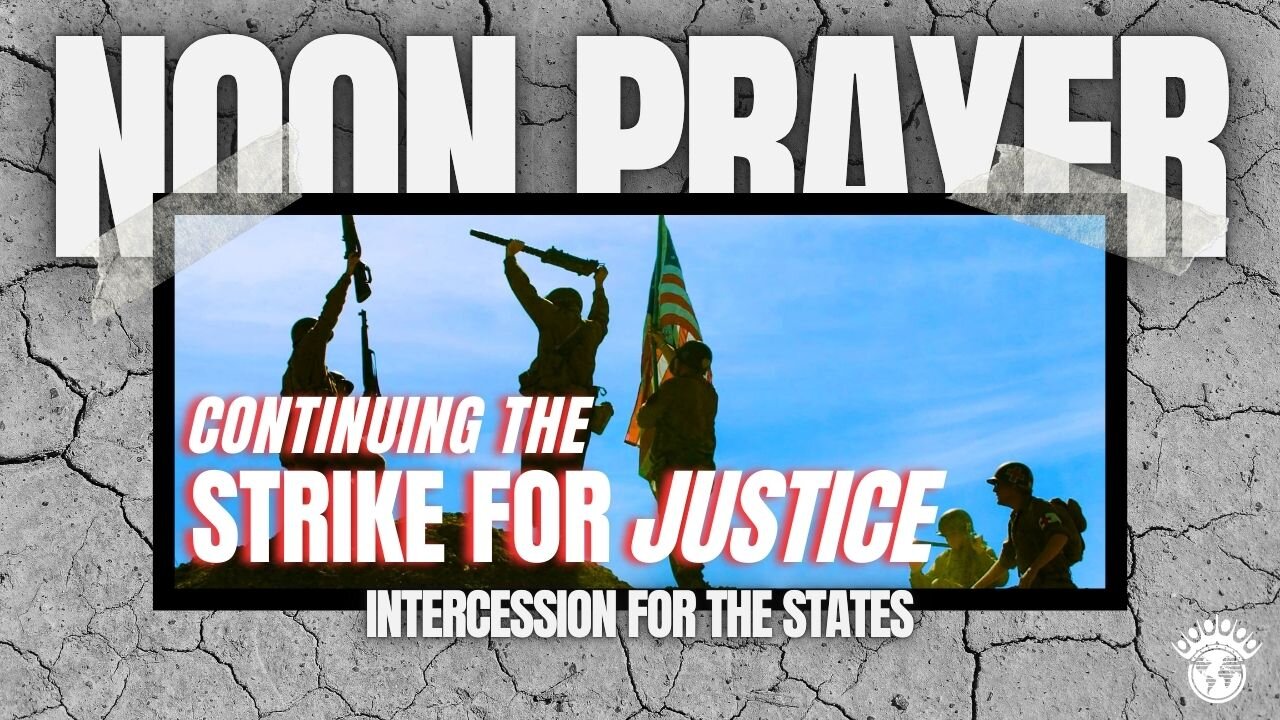 🔵 Continuing The Strike For Justice | Noon Prayer | 12/10/2024