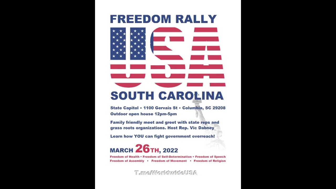 MARCH 26, 2022 - FREEDOM RALLY USA SOUTH CAROLINA @ THE CAPITAL