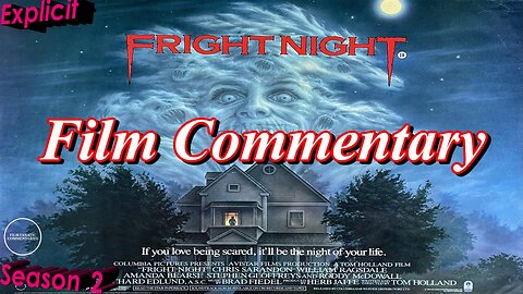 Fright Night (1985) - Film Fanatic Commentary