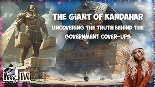 💥The Giant of Kandahar: Uncovering the Truth Behind the Government Cover-Ups 👀