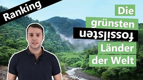 Grüne Sünder: Die saubersten Staaten der Welt sind ziemlich arm... Klimawissen - kurz und bündig