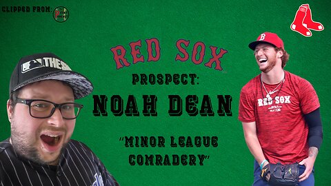 Talking To Boston Red Sox Prospect Noah Dean About Minor League Comradery [Player Interview]